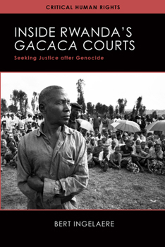 Hardcover Inside Rwanda's /Gacaca/ Courts: Seeking Justice after Genocide Book