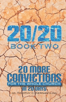 20/20 Book Two: 20 More Convictions For The Whole Church In 20 Days