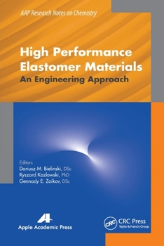 Paperback High Performance Elastomer Materials: An Engineering Approach Book
