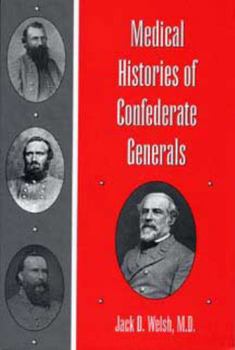 Paperback Medical Histories of Confederate Generals Book
