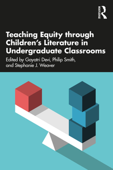 Paperback Teaching Equity through Children's Literature in Undergraduate Classrooms Book
