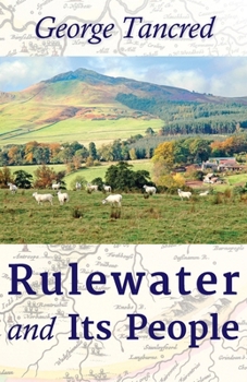 Paperback Rulewater and Its People Book