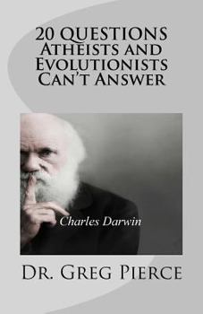 Paperback 20 Questions Atheists and Evolutionists Can't Answer Book