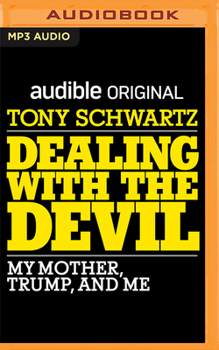Audio CD Dealing with the Devil: My Mother, Trump, and Me Book