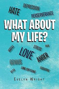 Paperback What about My Life? Book