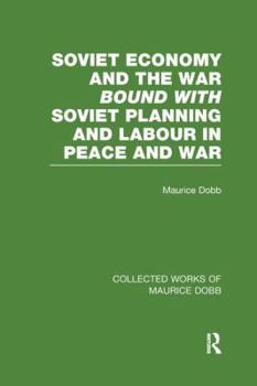 Paperback Soviet Economy and the War bound with Soviet Planning and Labour Book