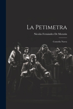 Paperback La Petimetra: Comedia Nueva [Spanish] Book