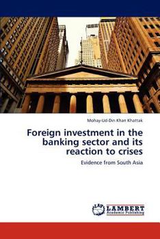 Paperback Foreign Investment in the Banking Sector and Its Reaction to Crises Book