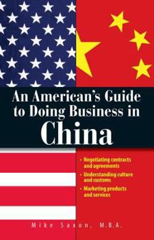 Paperback An American's Guide To Doing Business In China Book