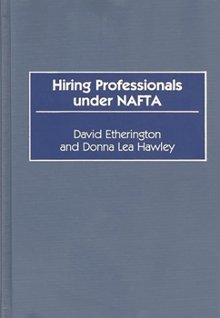 Hardcover Hiring Professionals Under NAFTA Book