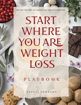 Paperback Start Where You Are Weight Loss Playbook Book