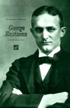 Hardcover George Eastman: A Biography Book