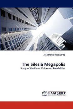 Paperback The Silesia Megapolis Book