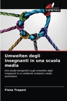Paperback Umwelten degli insegnanti in una scuola media [Italian] Book
