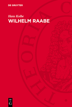 Hardcover Wilhelm Raabe: Vom Entwicklungs- Zum Desillusionierungsroman [German] Book