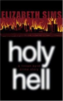 Paperback Holy Hell: A Lillian Byrd Crime Story Book