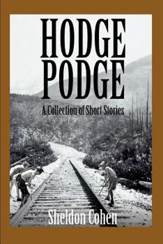 Paperback Hodge Podge: A Collection of Short Stories Book