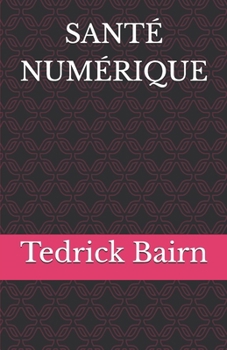 Paperback Santé Numérique [French] Book