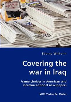Paperback Covering the war in Iraq Book