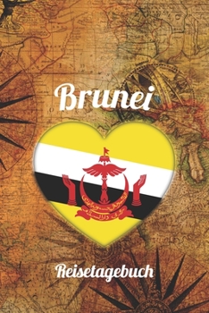 Brunei Reisetagebuch: A5 Reise Journal I Notizbuch I Urlaubs Planer I Road trip Planer I Travel notebook I 6X9 Pocket journal I Geschenk für Backpacker (German Edition)