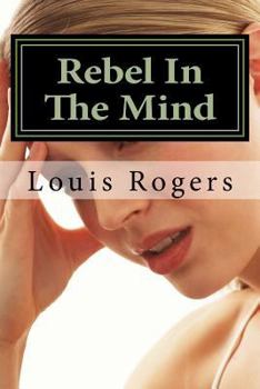 Paperback Rebel In The Mind Book