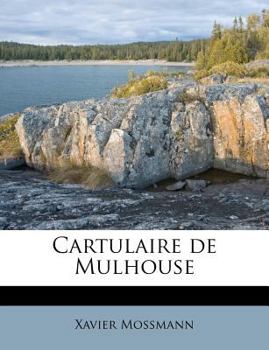 Paperback Cartulaire de Mulhouse [French] Book