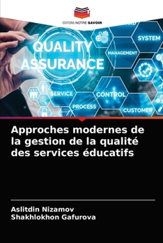 Paperback Approches modernes de la gestion de la qualité des services éducatifs [French] Book