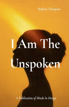 Paperback I Am The Unspoken Book