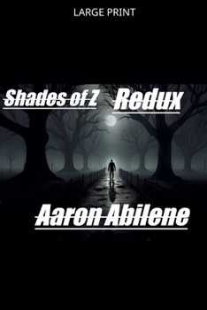 Paperback Shades of Z: Redux [Large Print] Book