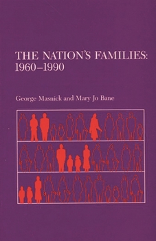 Paperback The Nation's Families: 1960-1990 Book