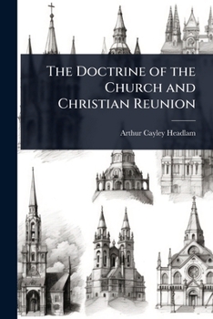 The Doctrine of the Church and Christian Reunion