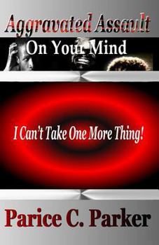 Paperback Aggravated Assult On Your Mind Book