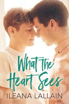 Paperback What the Heart Sees Book
