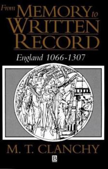 Paperback From Memory to Written Record: England 1066 - 1307 Book