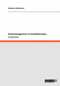 Cover for "Risikomanagement mit Kreditderivaten [German]"