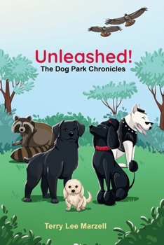 Paperback Unleashed!: The Dog Park Chronicles Book
