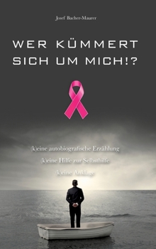 Wer kümmert sich um mich!? (German Edition)