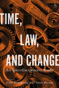 Hardcover Time, Law, and Change: An Interdisciplinary Study Book