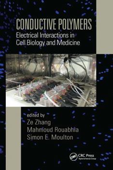 Paperback Conductive Polymers: Electrical Interactions in Cell Biology and Medicine Book