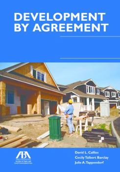 Paperback Development by Agreement: A Tool Kit for Land Developers and Local Governments [with Cdrom] [With CDROM] Book