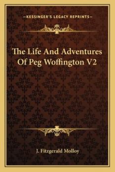 The Life and Adventures of Peg Woffington; Volume 2