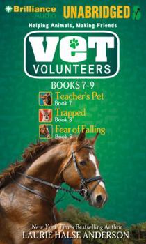 Audio CD Vet Volunteers Books 7-9: Teacher's Pet, Trapped, Fear of Falling Book
