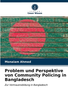 Paperback Problem und Perspektive von Community Policing in Bangladesch [German] Book