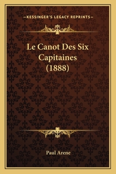 Paperback Le Canot Des Six Capitaines (1888) [French] Book