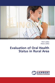 Paperback Evaluation of Oral Health Status in Rural Area Book