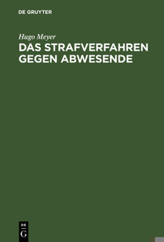Hardcover Das Strafverfahren gegen Abwesende [German] Book
