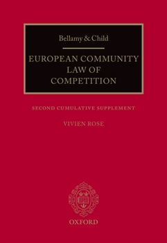 Paperback Bellamy & Child: The European Community Law of Competition: Second Cumulative Supplement Book