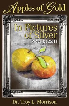 Paperback Apples of Gold In Pictures of Silver Book