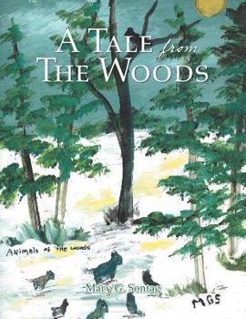 Paperback A Tale from the Woods Book