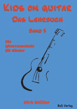 Paperback Kids on guitar Das Lehrbuch: Band 3 [German] Book